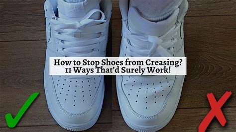 stop shoes from creasing when walking.